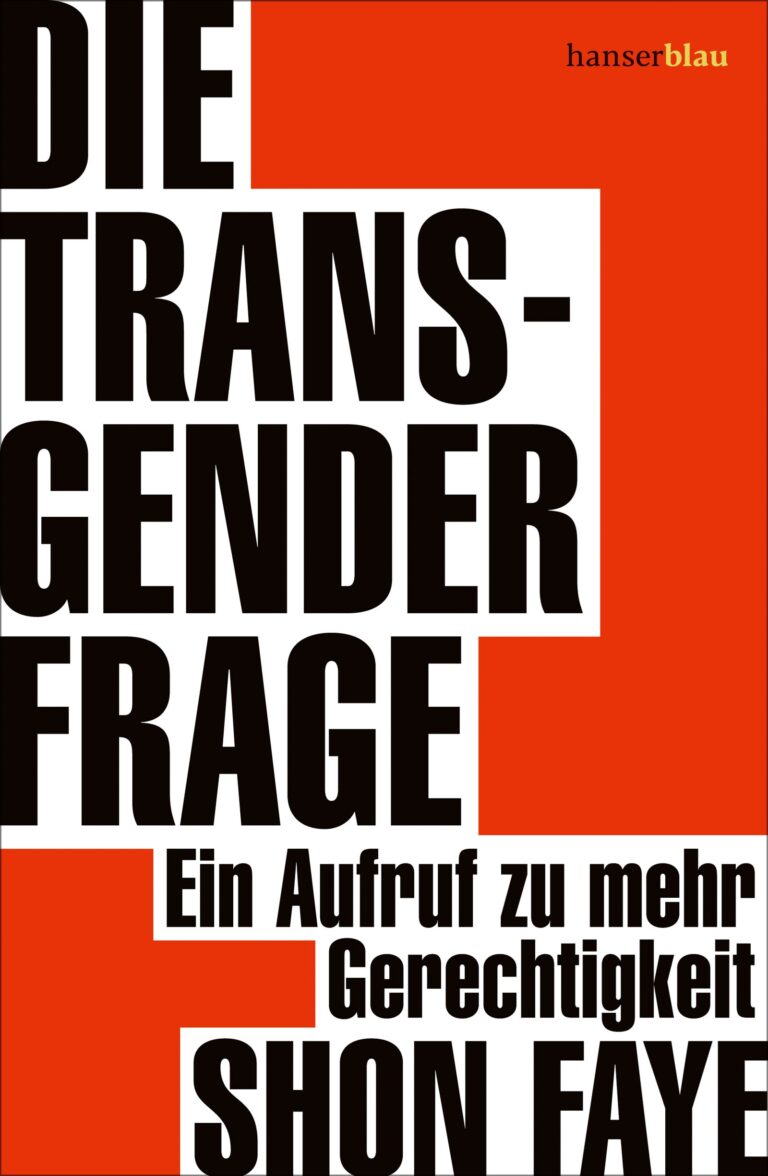 Weiß hinterlegte Schrift auf rotem Grund: Die Transgender-Frage – ein Aufruf zu mehr Gerechtigkeit von Shon Faye