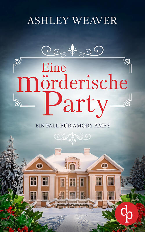 Amory_Band_3_neu Cover des Buchs Eine mörderische Party von Amory Ames